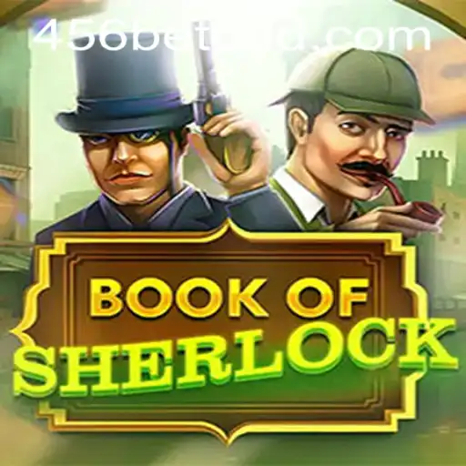 Exploring the Intricacies of BookOfSherlock with 456bet PH Login